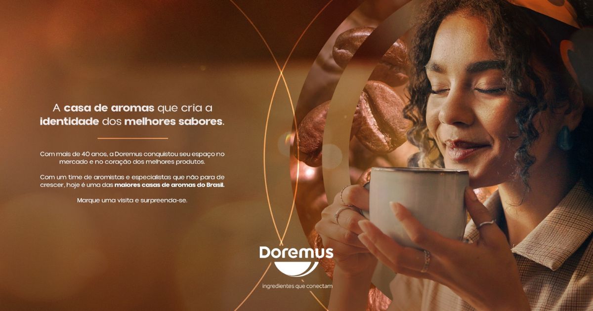 Doremus lança campanha “A Identidade dos Melhores Sabores” e reforça atuação consultiva no mercado de ingredientes